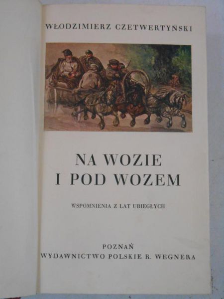 Na wozie i pod wozem, 1939 r.