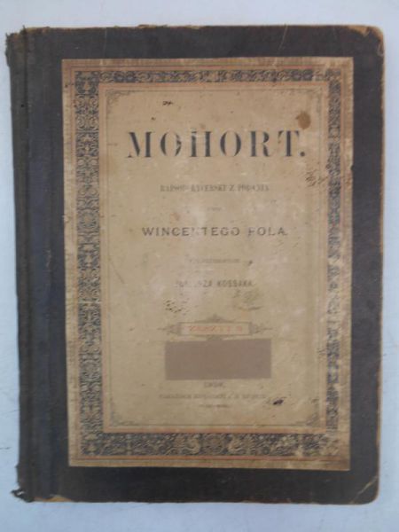 Mohort. Rapsod rycerski z podania, 1883 r.