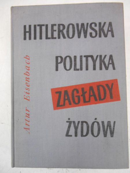 Hitlerowska polityka zagłady Żydów