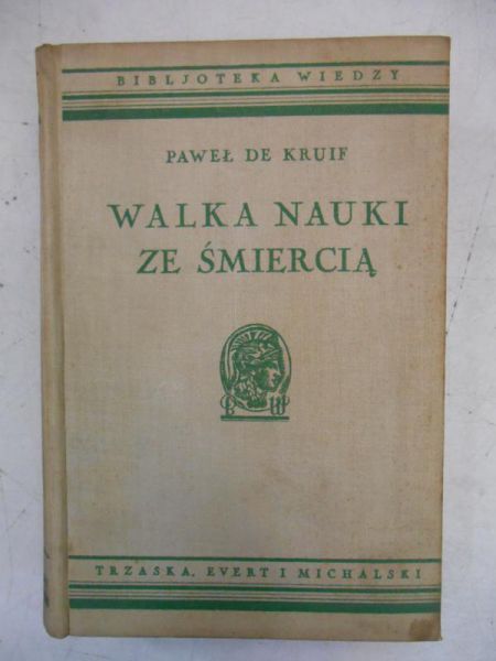 Walka nauki ze śmiercią wyd. 1934 r.