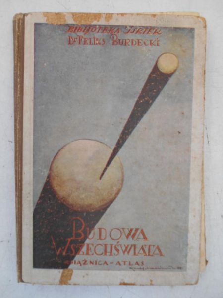 Burdecki F. - Budowa Wszechświata, 1929 r.