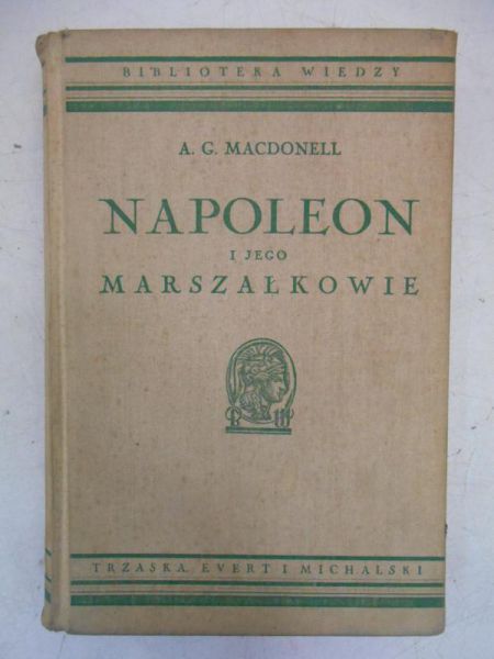 Napoleon i jego Marszałkowie 1938 r.