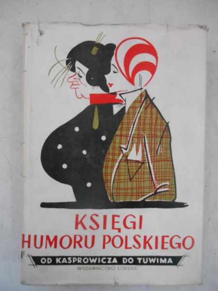 Księgi humoru polskiego. Od Kasprowicza do Tuwima