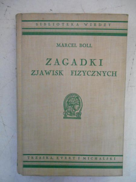 Zagadki zjawisk fizycznych, 1938 r.