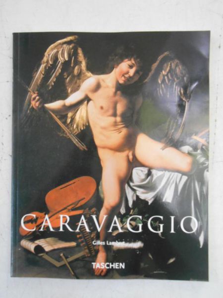 Lambert Gilles - Caravaggio. Taschen