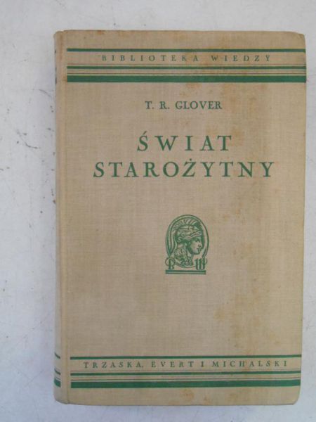 Glover T.R - Świat starożytny 1938 r.