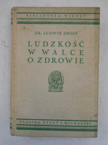 Ludzkość w walce o zdrowie, 1938 r.