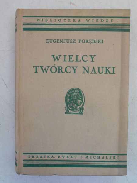 Wielcy twórcy nauki, 1934 r.