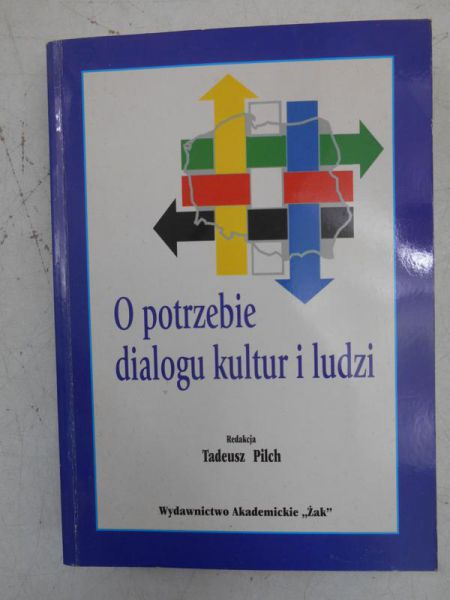 O potrzebie dialogu kultur i ludzi