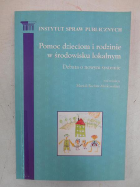 Racław-Markowska Mariola - Pomoc dzieciom i rodzinie w środowisku lokalnym