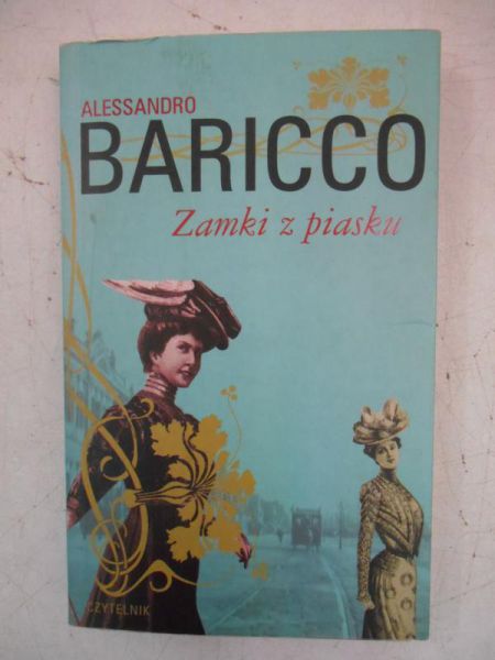 Baricco Alekssandro - Zamki z piasku