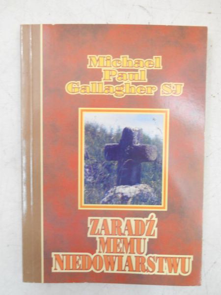 Gallagher Paul Michael - Zaradź memu niedowiarstwu