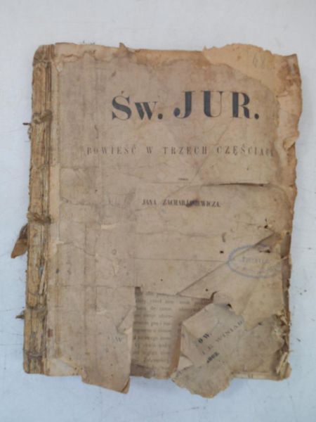 Św. Jur. Powieść w trzech częściach, 1862 r.