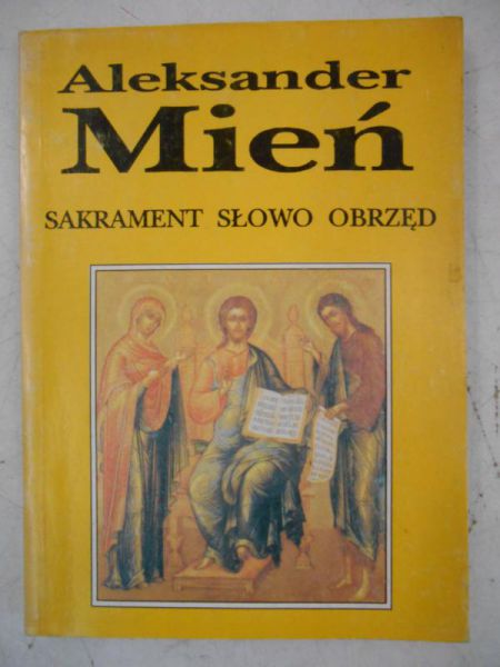 Sakrament, słowo, obrzęd