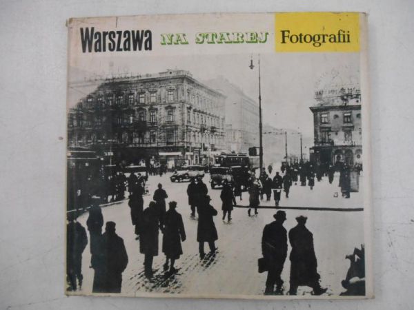 Warszawa na starej fotografii