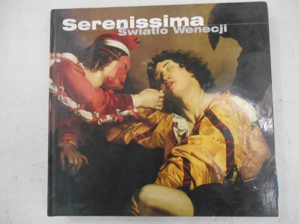 Bastek Grażyna (red.) - Serenissima. Światło Wenecji