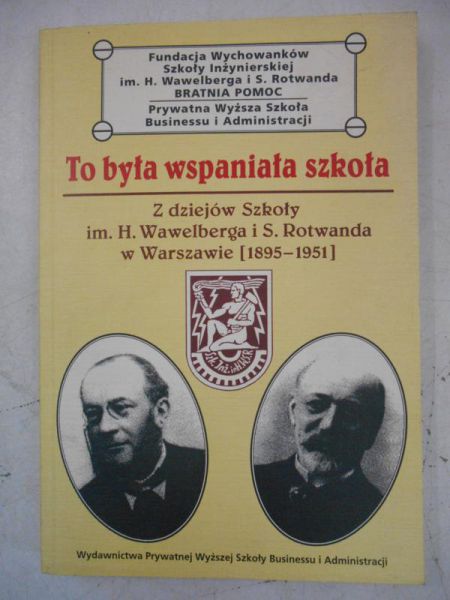 To była wspaniała szkoła