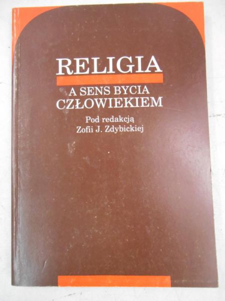 Religia a sens bycia człowiekiem