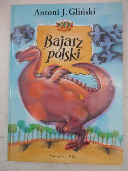 Gliński Antoni J. - Bajarz polski