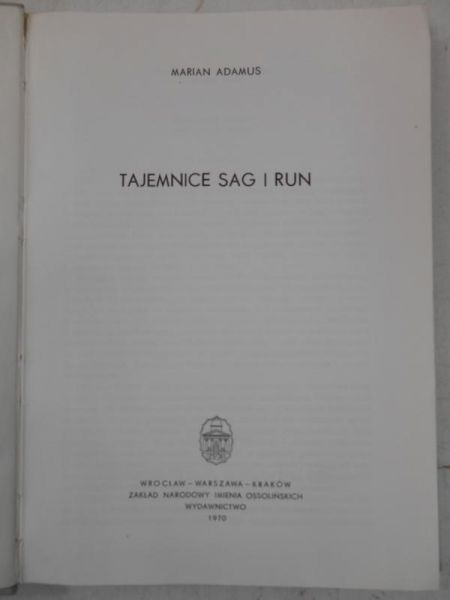 Adamus Marian - Tajemnice sag i run