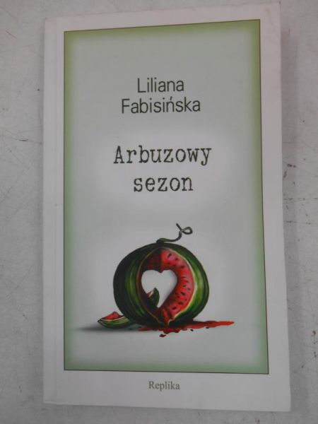 Arbuzowy sezon