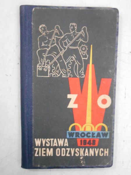 Wystawa ziem odzyskanych. Wrocław, 1948 r.