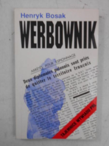 Bosak Henryk - Werbownik