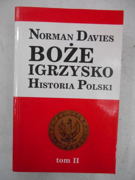 Davies Norman - Boże Igrzysko, Tom II