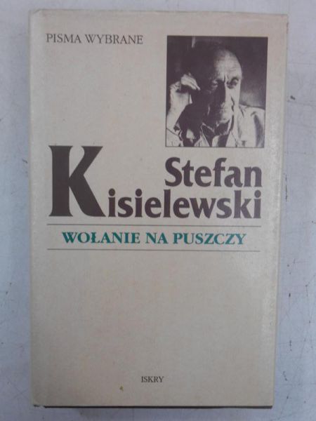 Kisielewski Stefan -  Wołanie na puszcy