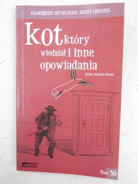 Braun Lilian Jackson - Kot który wiedział i inne opowiadania