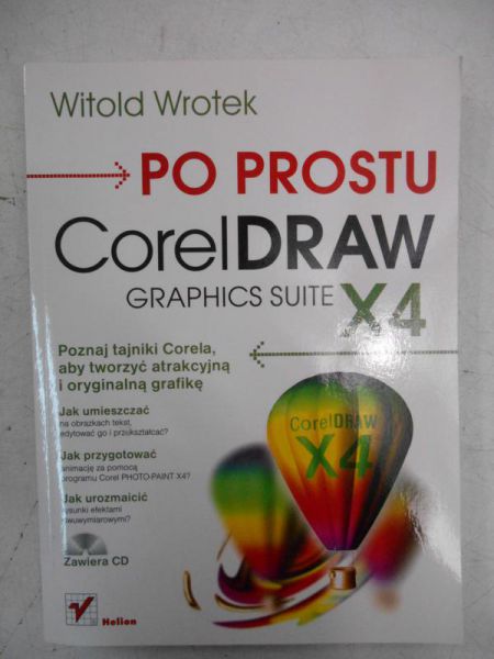 Po prostu CoreLdraw Graphics Suite X4 + CD