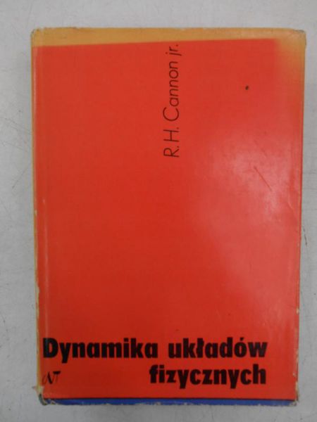 Cannon R. H. - Dynamika układów fizycznych