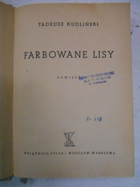 Kudliński Tadeusz - Farbowane lisy, 1947 r.