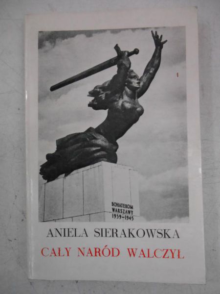 Cały naród walczył