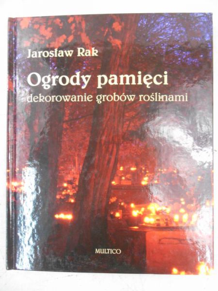 Ogrody pamięci dekorowanie grobów roślinami