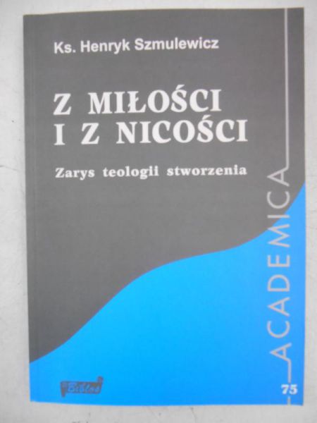 Z miłości i z nicości