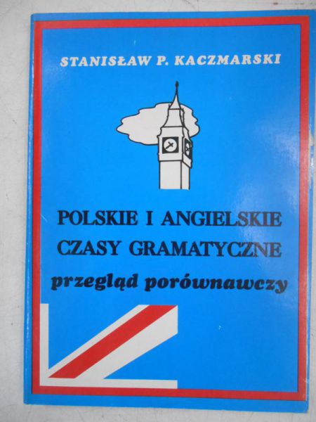 Polskie i angielskie czasy gramatyczne