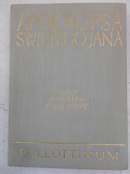 Jankowski Augustyn (opr) - Apokalipsa Świętego Jana, T. XII