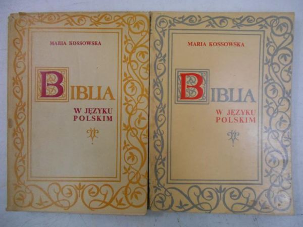 Kossowska Maria - Biblia w języku polskim, Tom I-II