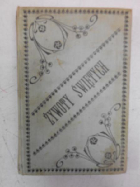 Żywoty świętych, Tom XI, 1899 r.