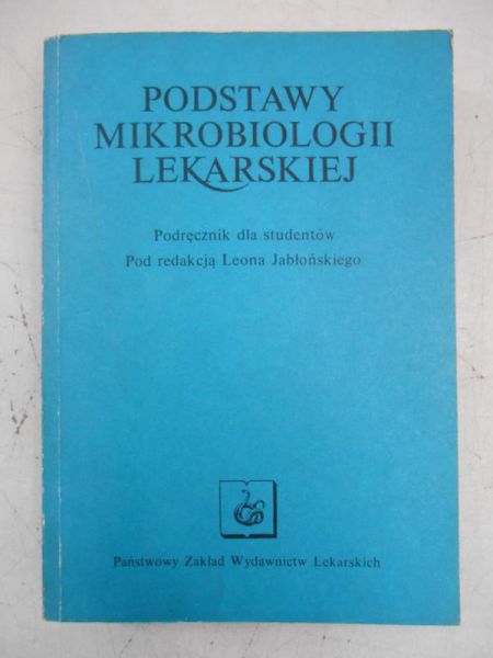 Podstawy mikrobilogii lekarskiej