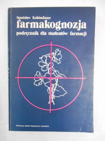 Farmakognozja. Podręcznik dla studentów farmacji