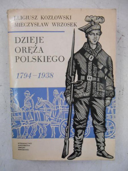 Dzieje oręża polskiego 1794-1938