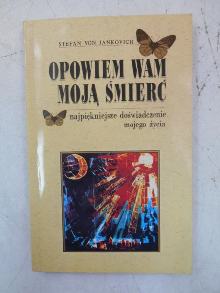 Jankovich von Stefan - Opowiem wam moją śmierć