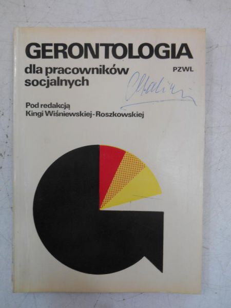 Wiśniewska-Roszkowska Kinga - Gerontologia dla pracowników socjalnych