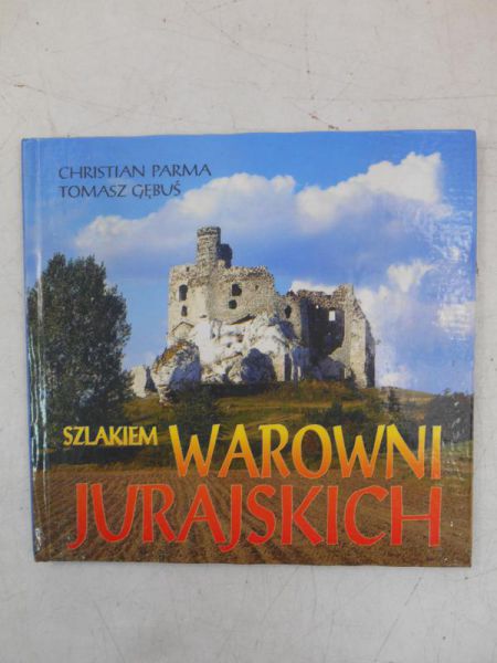 Szlakiem warowni jurajskich