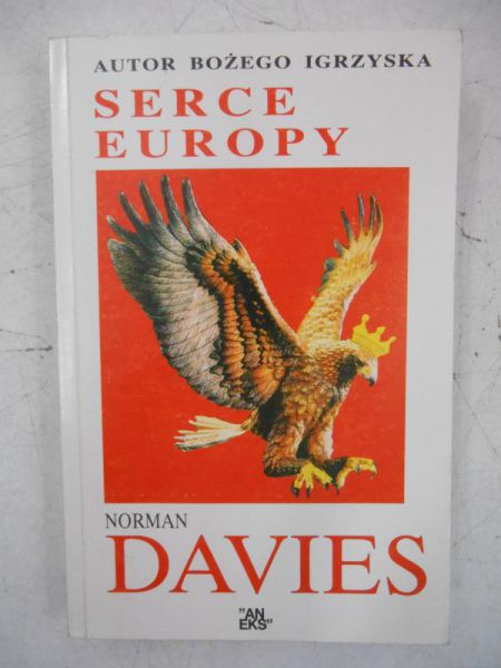 Davies Norman - Serce Europy