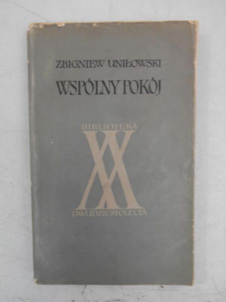 Uniłowski Zbigniew - Wspólny pokój