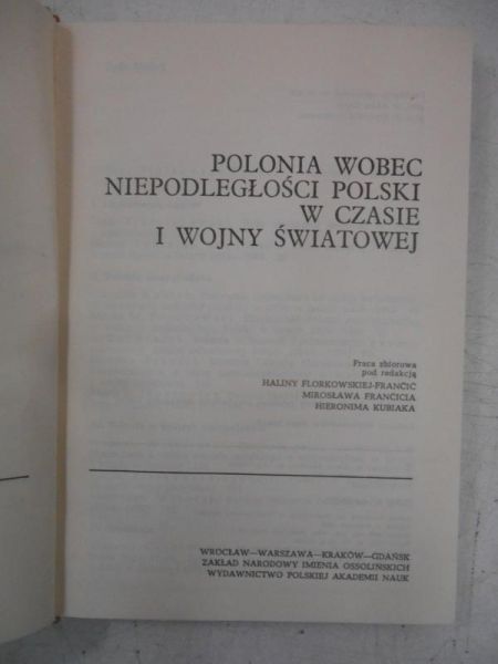 Polonia wobec niepodległości Polski