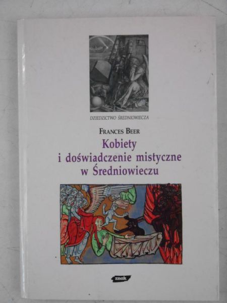 Kobiety i doświadczenie mistyczne w Średniowieczu